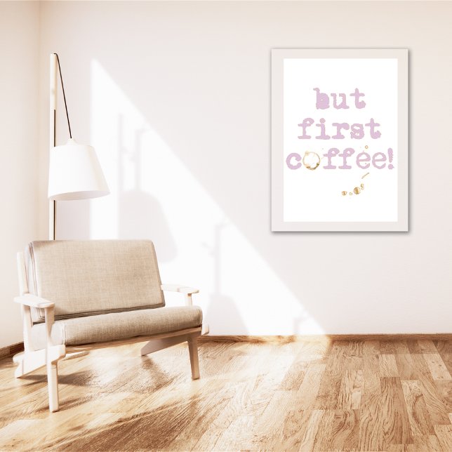 Aber erste Kaffee Fun Typografie mit Kaffeefleck Poster (Von Creator hochgeladen)