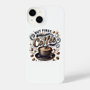 Aber erste Kaffeekunst - Stilvolles Gold Design iPhone 14 Hülle