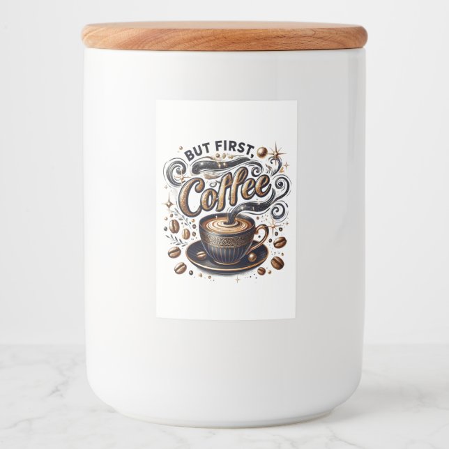 Aber erste Kaffeekunst - Stilvolles Gold Design Lebensmitteletikett (Vorderseite)
