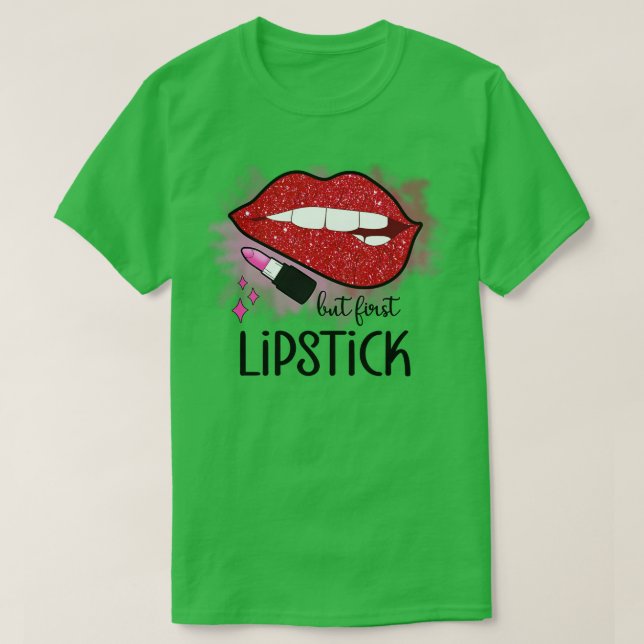 aber erste Lippenstift-Schönheitskosmetik T-Shirt (Design vorne)