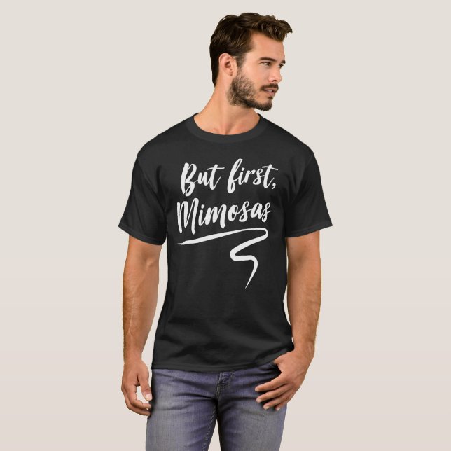 Aber erster Mimosenspaß-Party-Spaß T-Shirt (Vorne ganz)