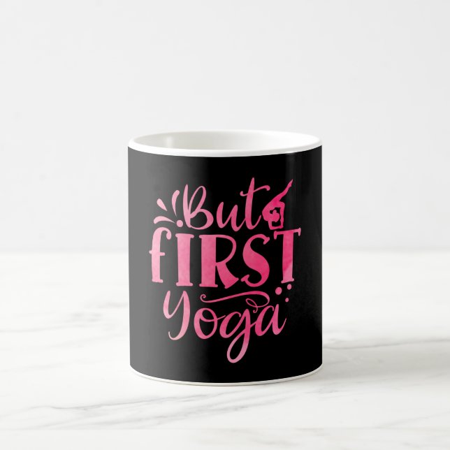 Aber Erster Yoga Kaffeetasse (Mittel)