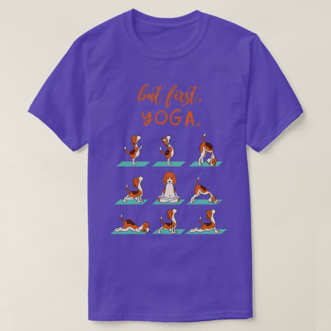 Aber First Yoga Funny Dog T-Shirt (Design vorne)
