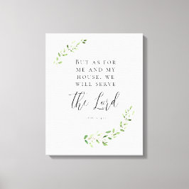 Aber für mich und mein Haus werden wir dem Herrn d Leinwanddruck