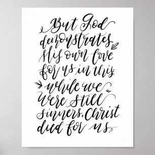 Aber Gott demonstriert sein eigenes Liebe-Poster Poster