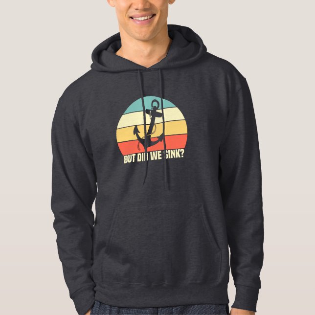 Aber haben wir das Boot von Lover Sailor Funny Boa Hoodie (Vorderseite)