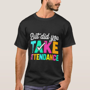 Aber Hast Du Den Lustigen Anwesenheitsappell Gemac T-Shirt