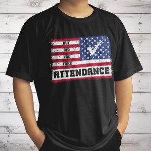 Aber hast du die amerikanische Flagge des Lehrers  T-Shirt