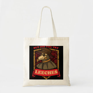 Aber hast du versucht, Leeches Plague Doctor Middl Tragetasche