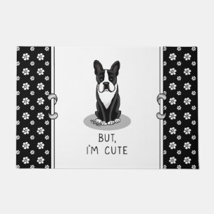 Aber ich bin Niedlich Boston Terrier (schwarzer) W Fußmatte