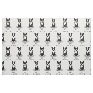 Aber ich bin Niedlich Boston Terrier (schwarzer) W Stoff