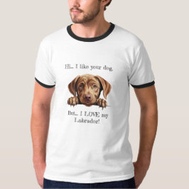 Aber ich LIEBE mein Labrador! Ringer T-Shirt