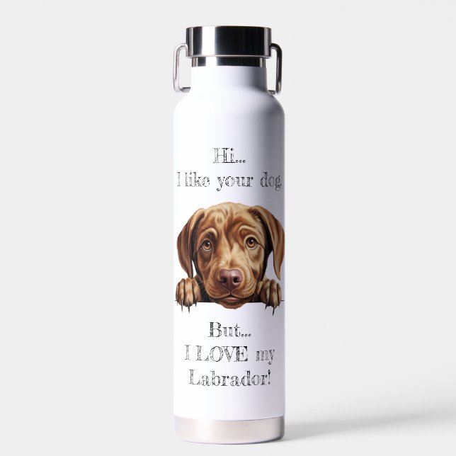 Aber ich LIEBE meine Labrador Wasserflasche Trinkflasche (Vorne)