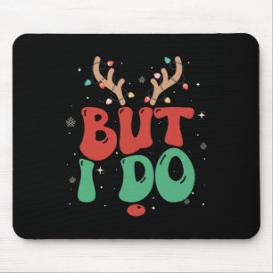 Aber ich mache Weihnachten Weihnachten Lichter PJ  Mousepad