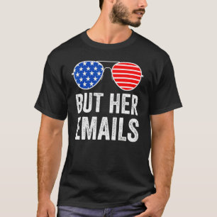 Aber ihre E-Mails mit Sonnenbrille Clapback, aber  T-Shirt