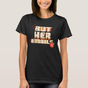 Aber ihre E-Mails Musik Classic T-Shirt