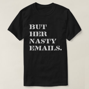 Aber ihre Ekligen Emails T-Shirt