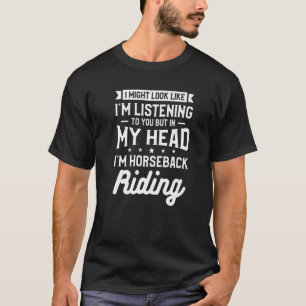 Aber in meinem Kopf bin ich Reitsport T-Shirt