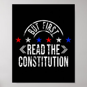 Aber lesen Sie zuerst die Verfassung - Patriotisch Poster