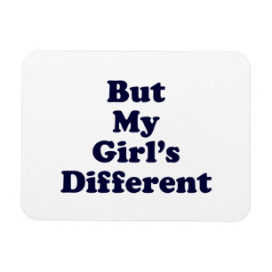 Aber mein Mädchen ist anders Magnet