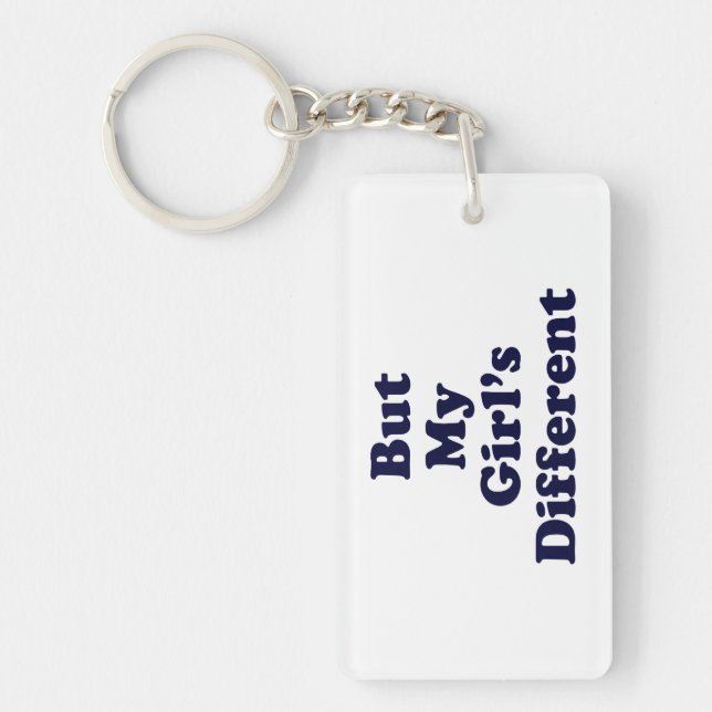 Aber mein Mädchen ist anders Schlüsselanhänger (Vorderseite)