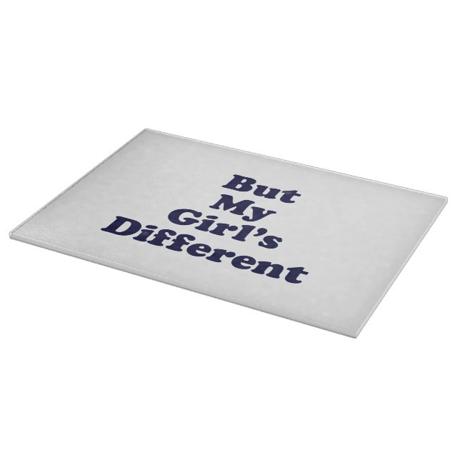 Aber mein Mädchen ist anders Schneidebrett (Ecke)