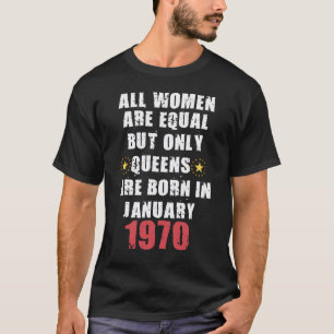 Aber nur Königinnen sind im Januar 1970 Geboren T-Shirt