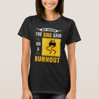 Aber Offizier sagte tun ein Burnout Auto Enthus