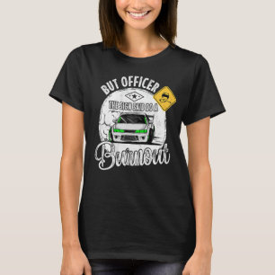 Aber Offizier sagte, tun Sie ein Burnout T-Shirt