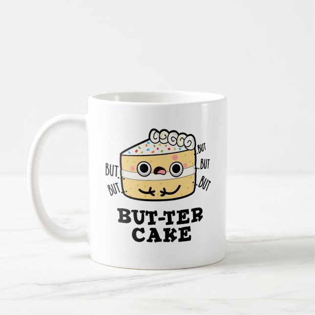 Aber ter Cake Funny Butter Pun Kaffeetasse (Links)