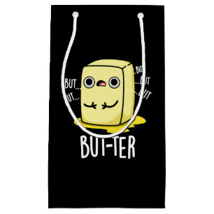 Aber ter Funny Butter Pun Dark BG Kleine Geschenktüte