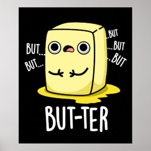 Aber ter Funny Butter Pun Dark BG Poster