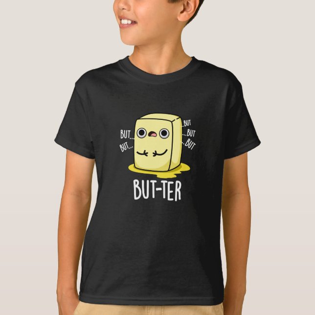 Aber ter Funny Butter Pun Dark BG T-Shirt (Vorderseite)