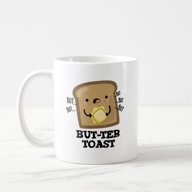 Aber ter Toast Funny Bread Pun Dark BG Kaffeetasse (Links)