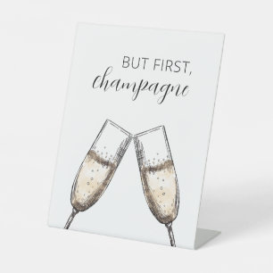 Aber zuerst: Champagne Wedding Sign Poster Sockelschild