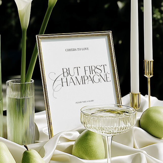 Aber zuerst Champagner Elegantes Hochzeitsschild (But First Champagne Elegant Wedding Sign)