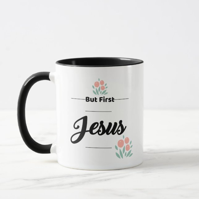 Aber zuerst Jesus Tasse (Links)