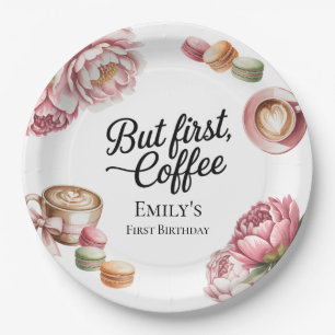 Aber zuerst Kaffee 1. Geburtstagsmädchen Rosa Bari Pappteller