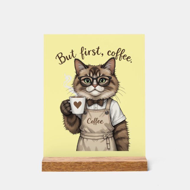 Aber zuerst, Kaffee Chat Acrylschild (Vorderseite)