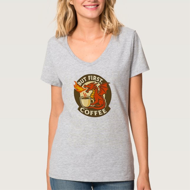 Aber zuerst Kaffee-Drache lustiges Java-Süchtiger- T-Shirt (Vorderseite)
