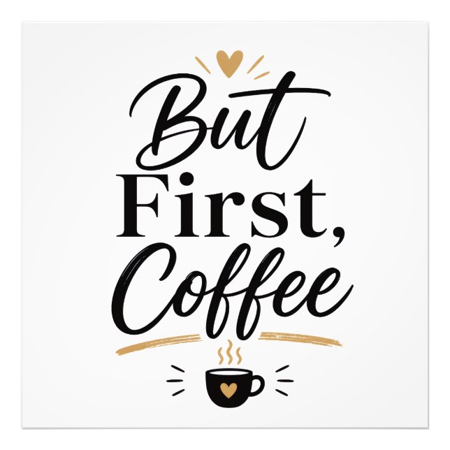 Aber zuerst Kaffee  Fotodruck (Vorne)