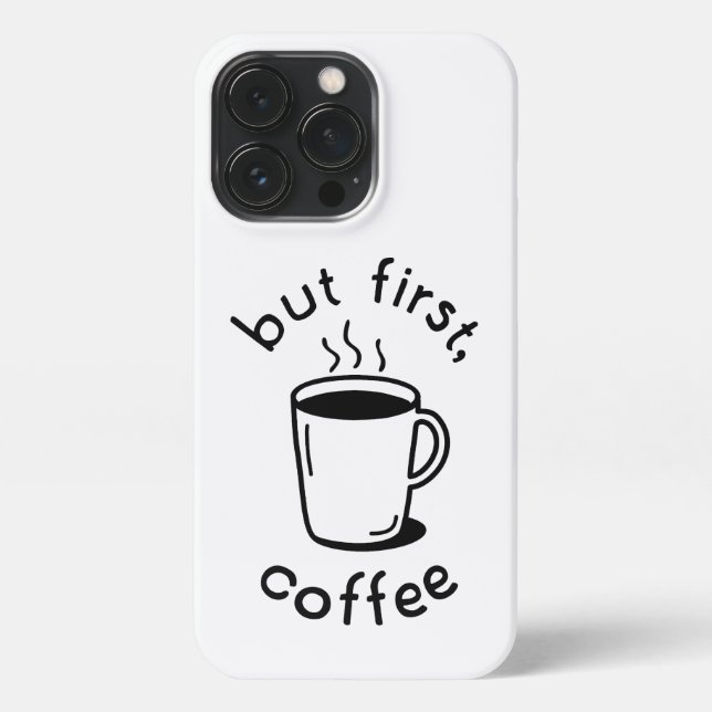 Aber zuerst, Kaffee iPhone Hülle (Rückseite)