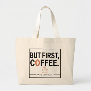 Aber zuerst, Kaffee Jumbo Stoffbeutel