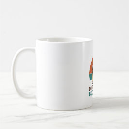 Aber zuerst Kaffee! Kaffeetasse