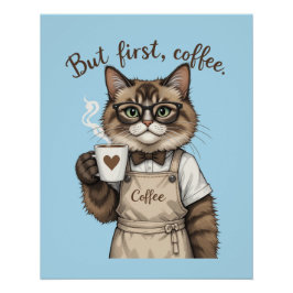 Aber zuerst Kaffee Katze Poster