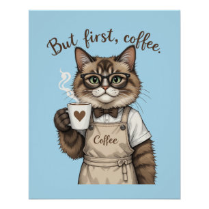 Aber zuerst Kaffee Katze Poster