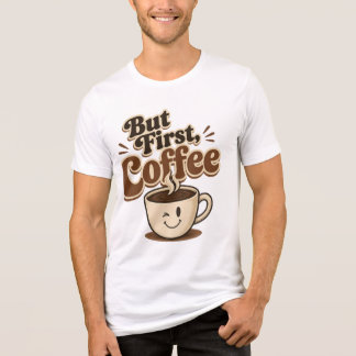 Aber zuerst Kaffee Lustiges Retro-T-Shirt-Design Tri-Blend Shirt