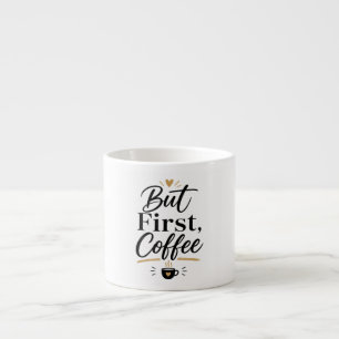 Aber zuerst Kaffee – Minimalist Coffee Lover Tasse
