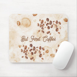 Aber zuerst Kaffee Mousepad