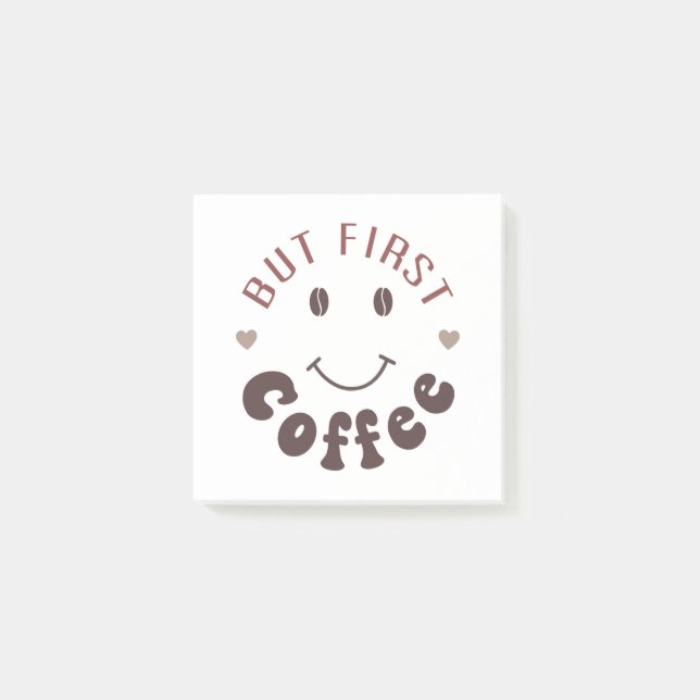 Aber zuerst, Kaffee Post-it Klebezettel (Vorderseite)